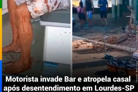 Motorista invade Bar e atropela casal após desentendimento em Lourdes, Interior de SP